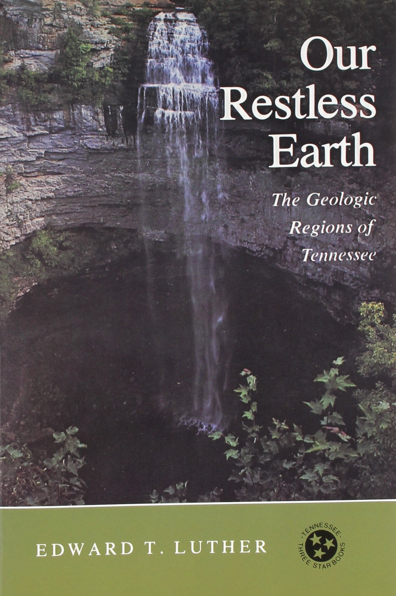 Our Restless Earth: Geologic Regions Tennessee (Tennessee Three Star Books),Used