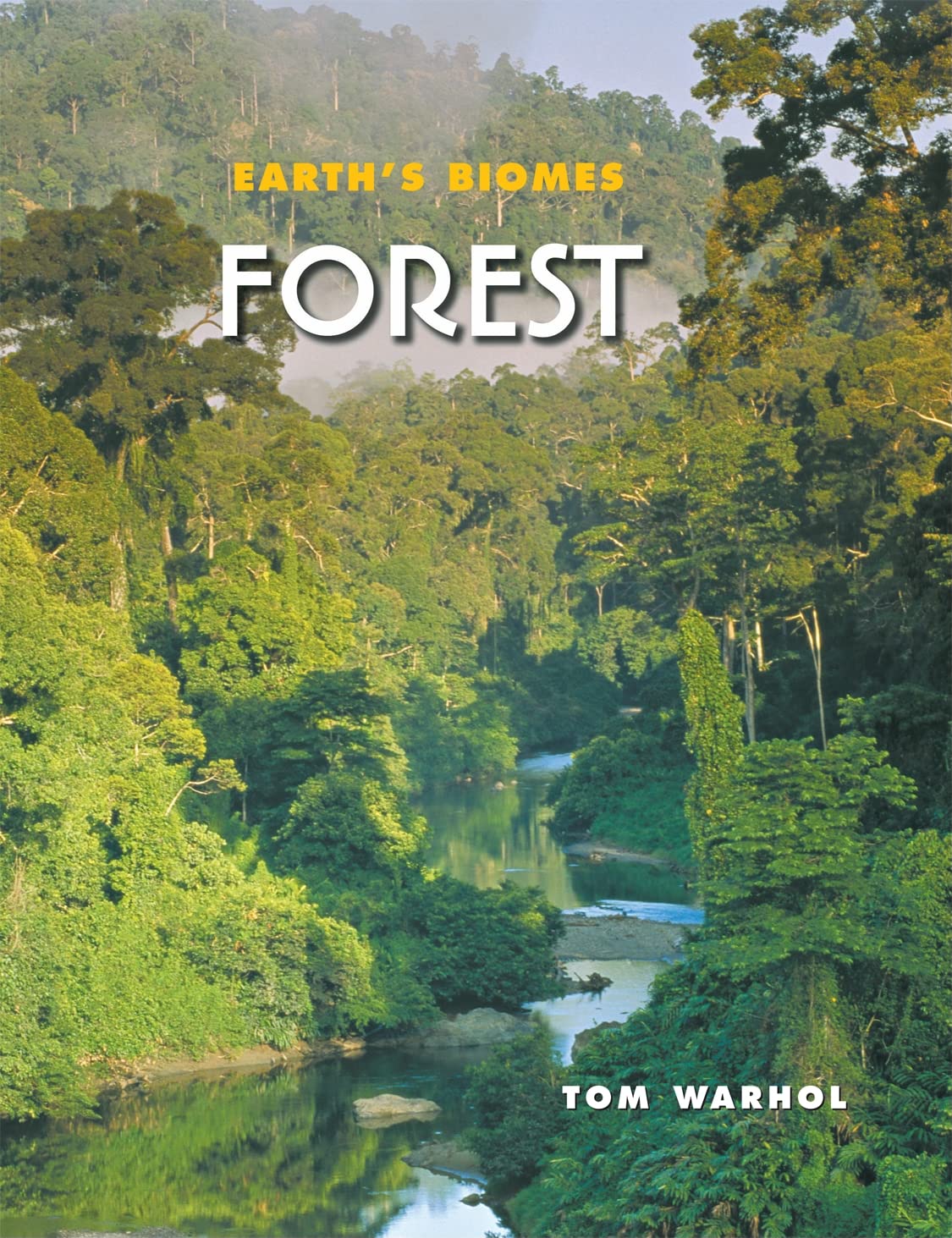Forest (Earth's Biomes),New