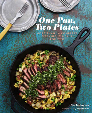 One Pan, Two Plates: More Than 70 Complete Weeknight Meals for Two,Used