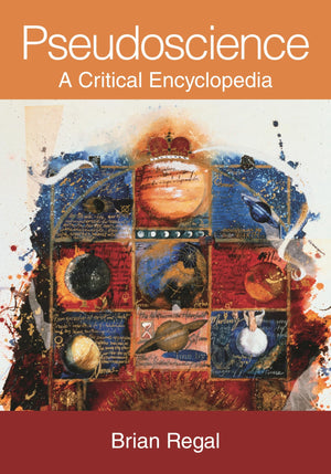 Pseudoscience: A Critical Encyclopedia,Used