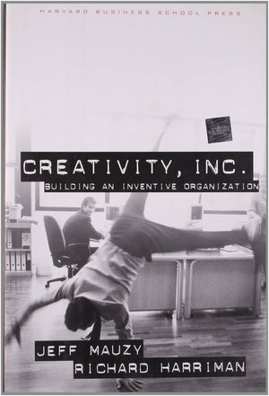 Creativity Inc.: Building an Inventive Organization,Used