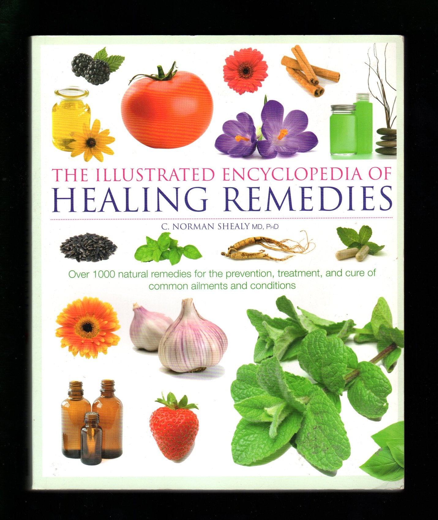 Illustrated Encyclopedia of Healing Remedies,Used