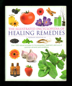 Illustrated Encyclopedia of Healing Remedies,Used