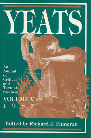 Yeats: An Annual Of Critical & Textual Studies, 1987 (Yeats)-new