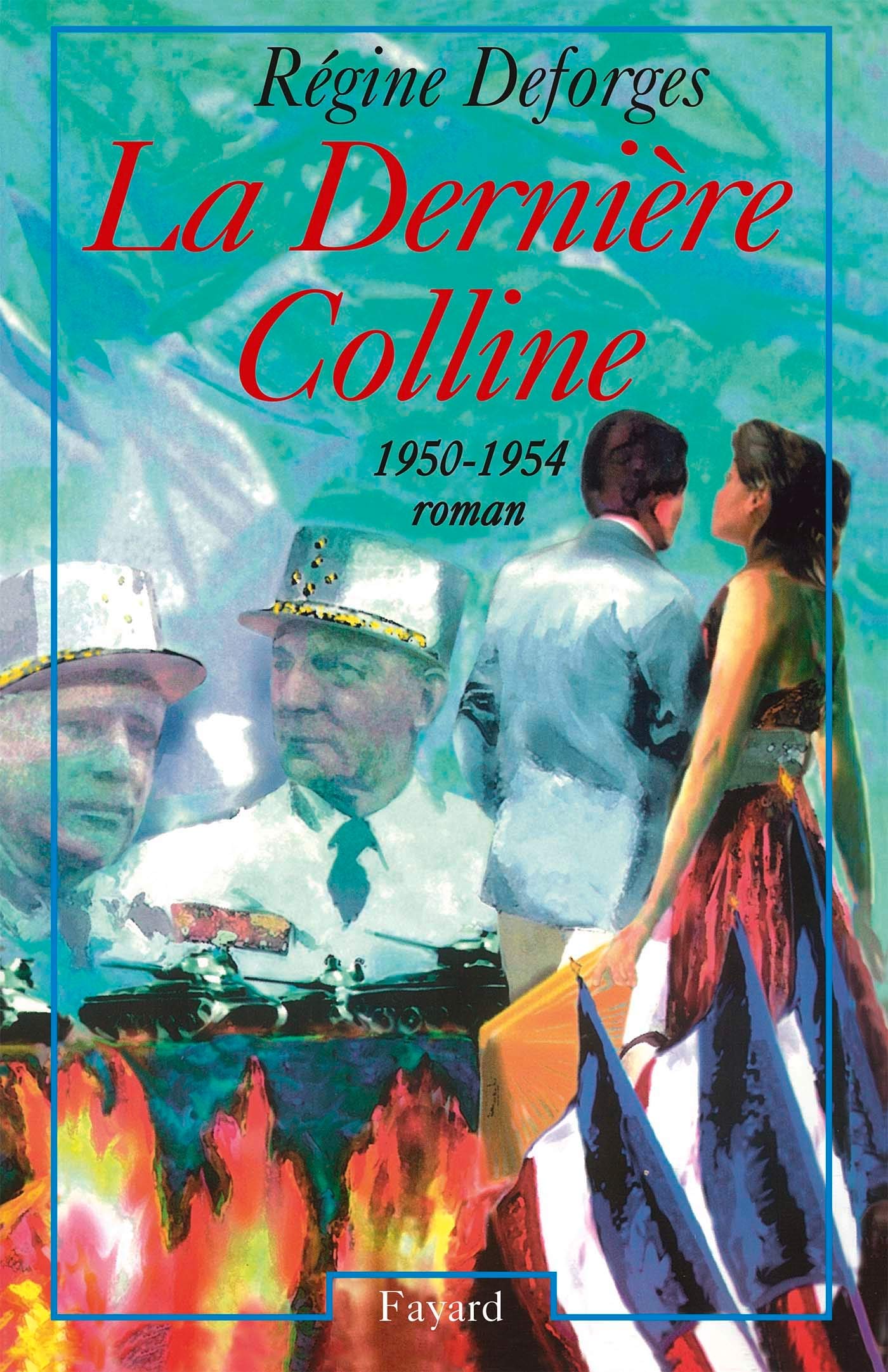 La Dernire Colline: (19501954)