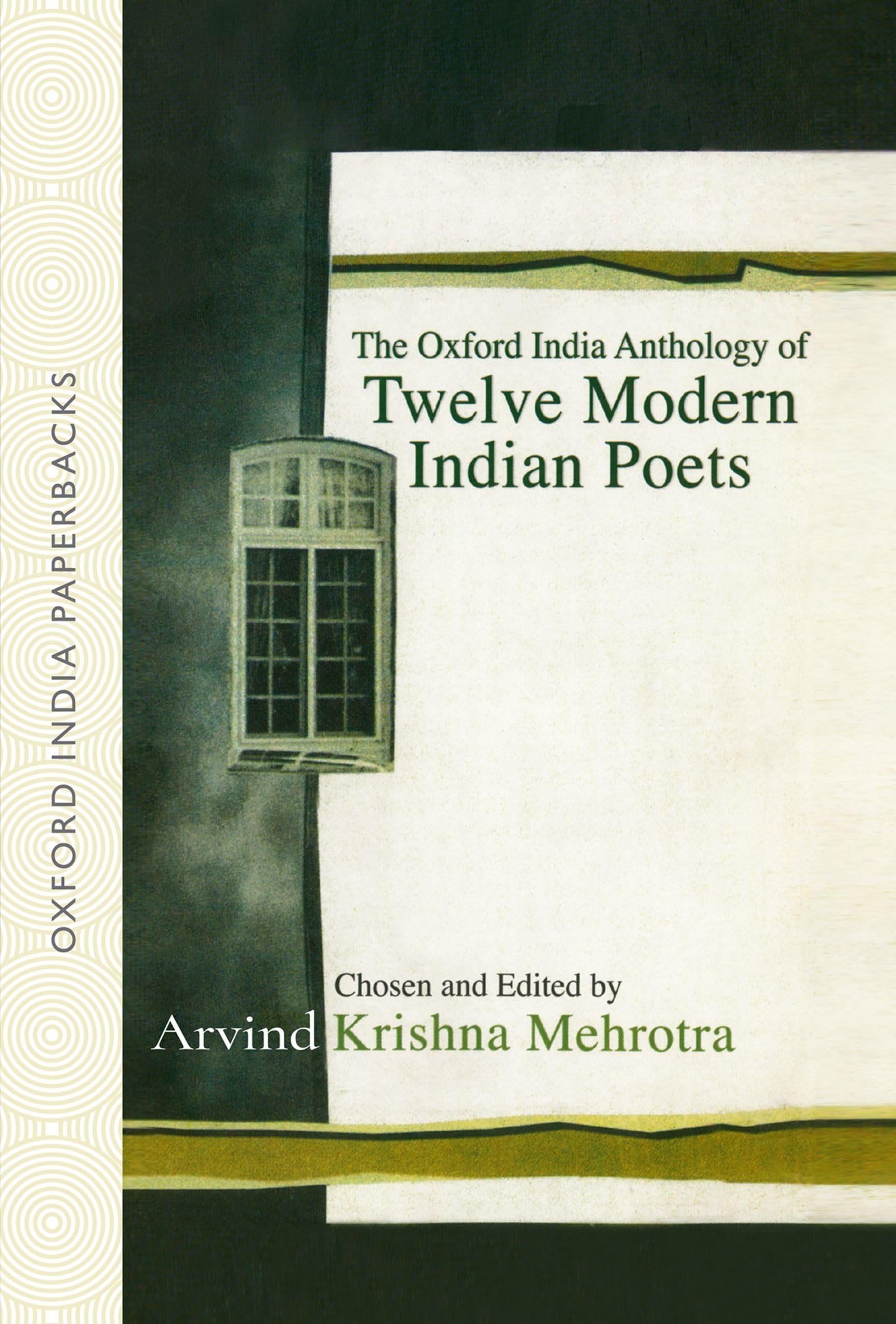The Oxford India Anthology of Twelve Modern Indian Poets (Oxford India Paperbacks),Used
