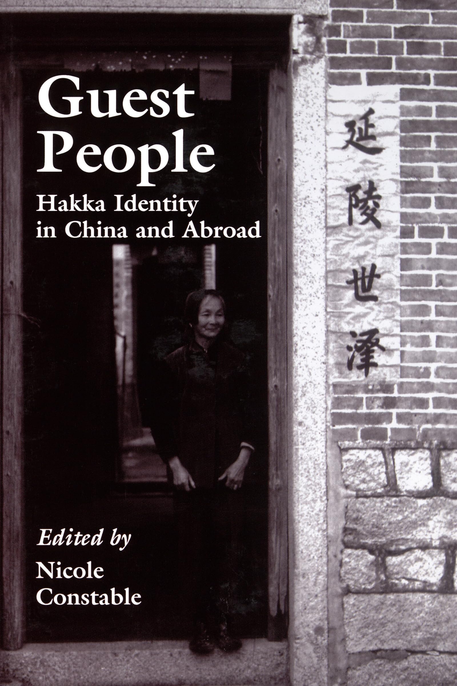 Guest People: Hakka Identity in China and Abroad (Studies on Ethnic Groups in China),Used