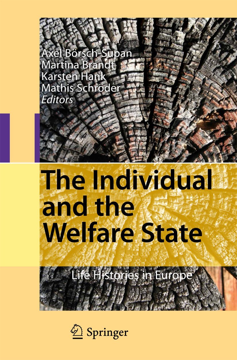 The Individual and the Welfare State: Life Histories in Europe,Used