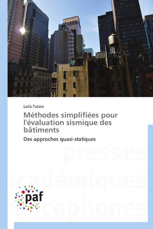 Mthodes simplifies pour l'valuation sismique des btiments: Des approches quasistatiques (Omn.Pres.Franc.) (French Edition,Used