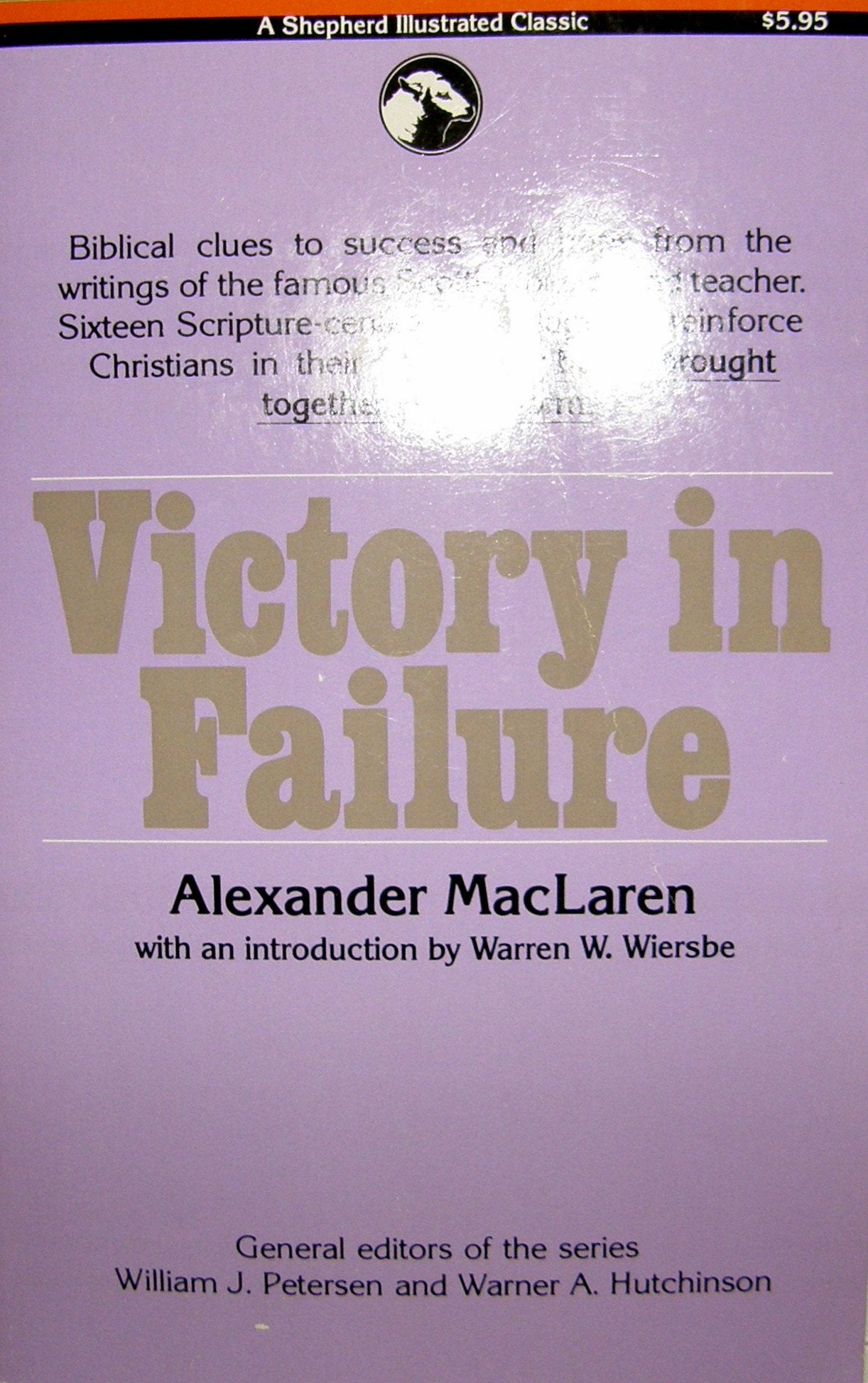Victory in failure (A Shepherd illustrated classic),Used