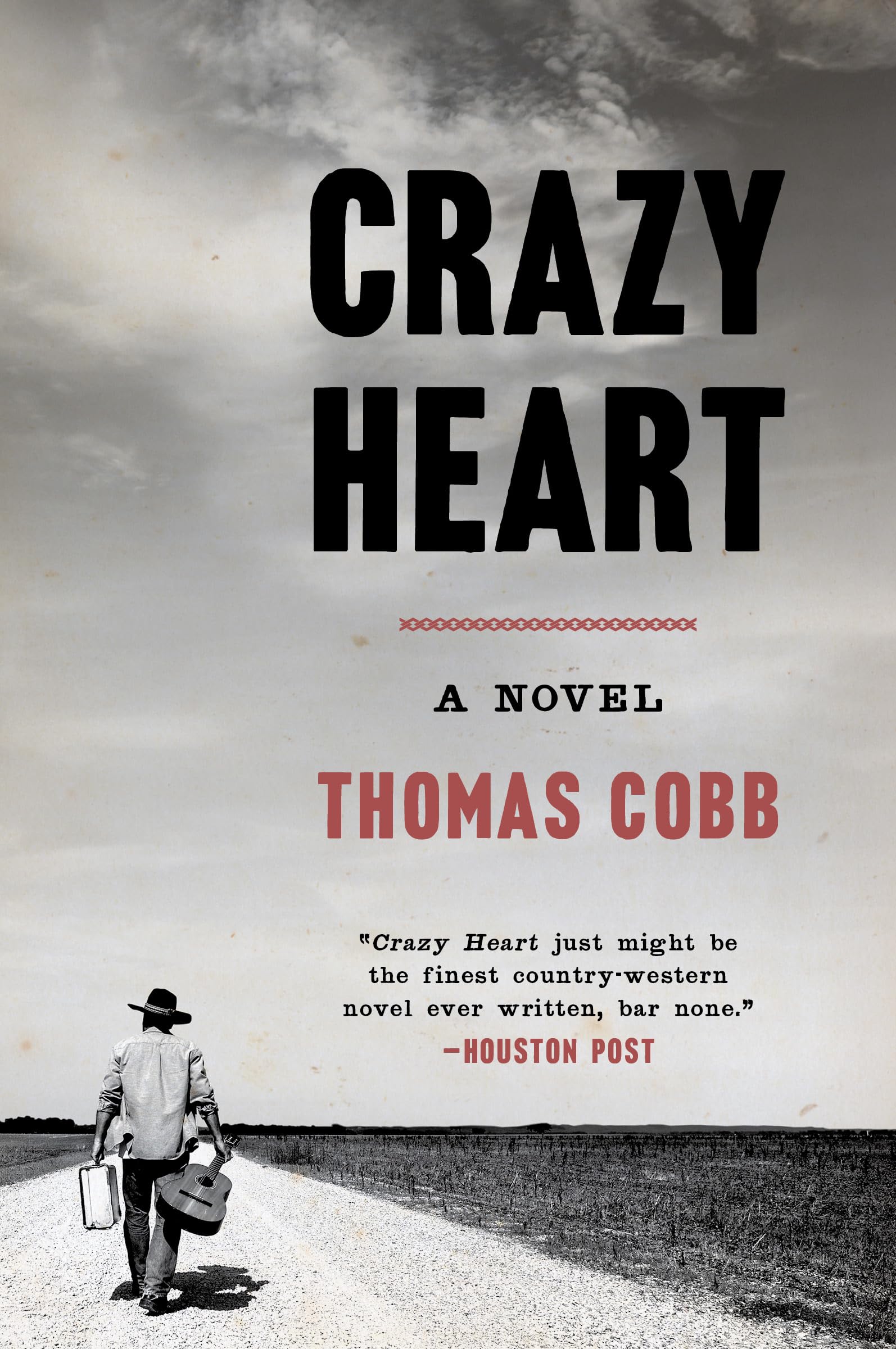 Crazy Heart: A Novel,Used