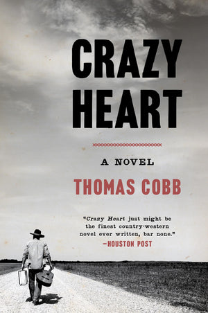 Crazy Heart: A Novel,Used