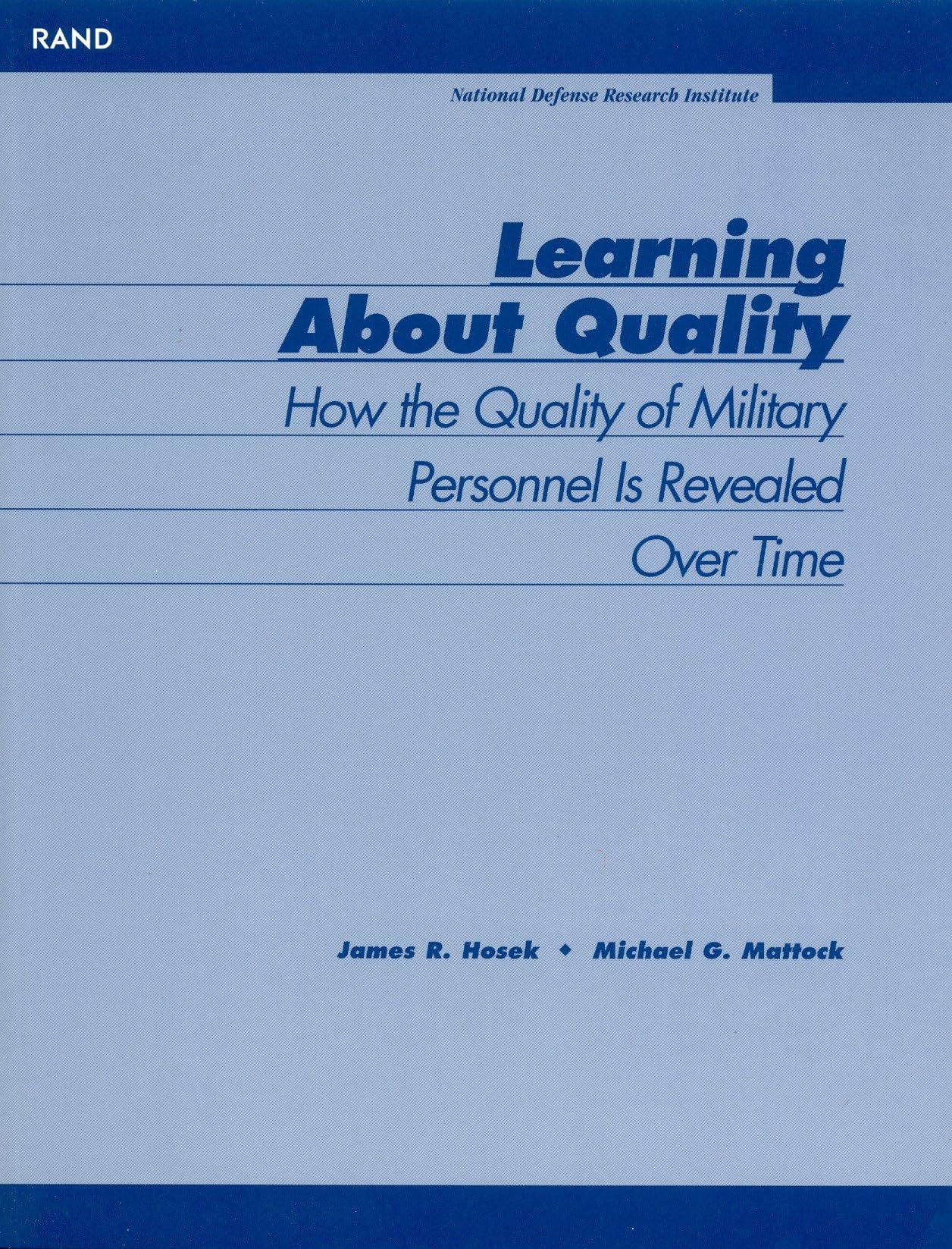 Learning About Quality: How The Quality Of Personnel Is Revealed Over Time,Used