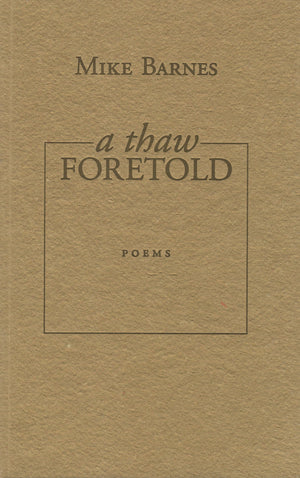 A Thaw Foretold,Used