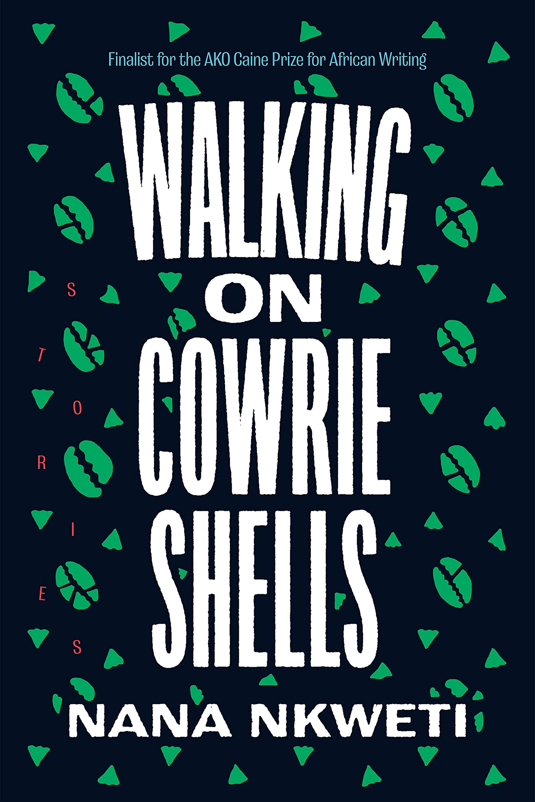 Walking on Cowrie Shells: Stories,Used