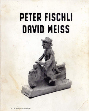 Peter Fischli And David Weiss: In A Restless World-new