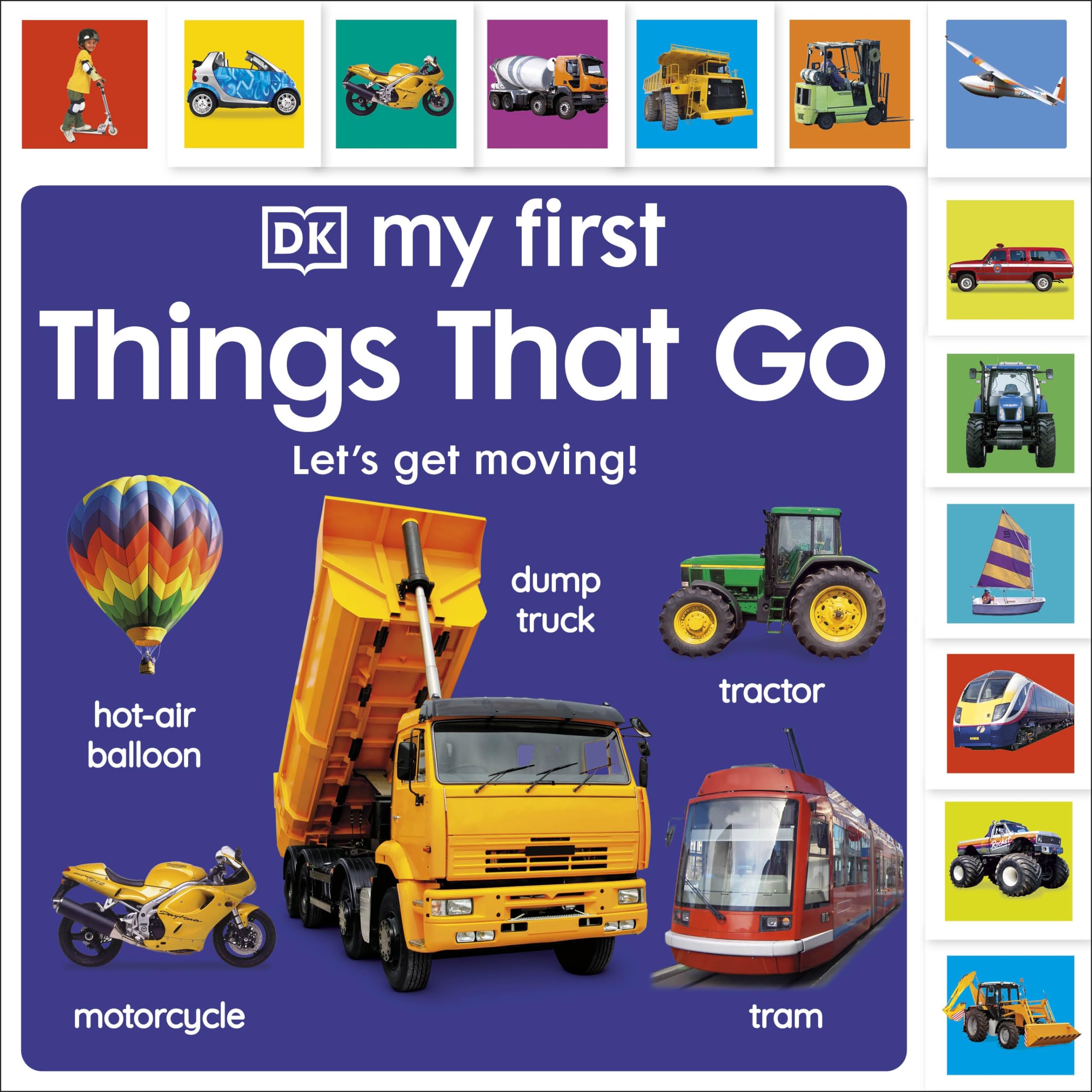 My First Things That Go: Let'S Get Moving! (My First Tabbed Board Book),Used