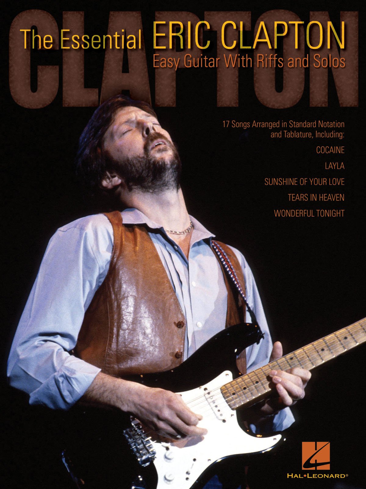 The Essential Eric Clapton: Easy Guitar with Riffs and Solos,Used