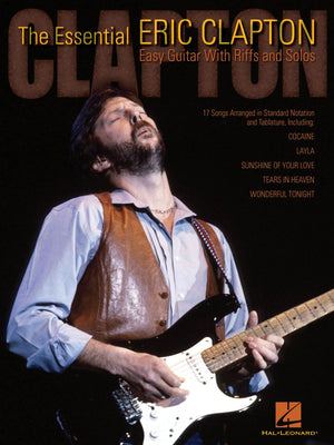 The Essential Eric Clapton: Easy Guitar with Riffs and Solos,Used