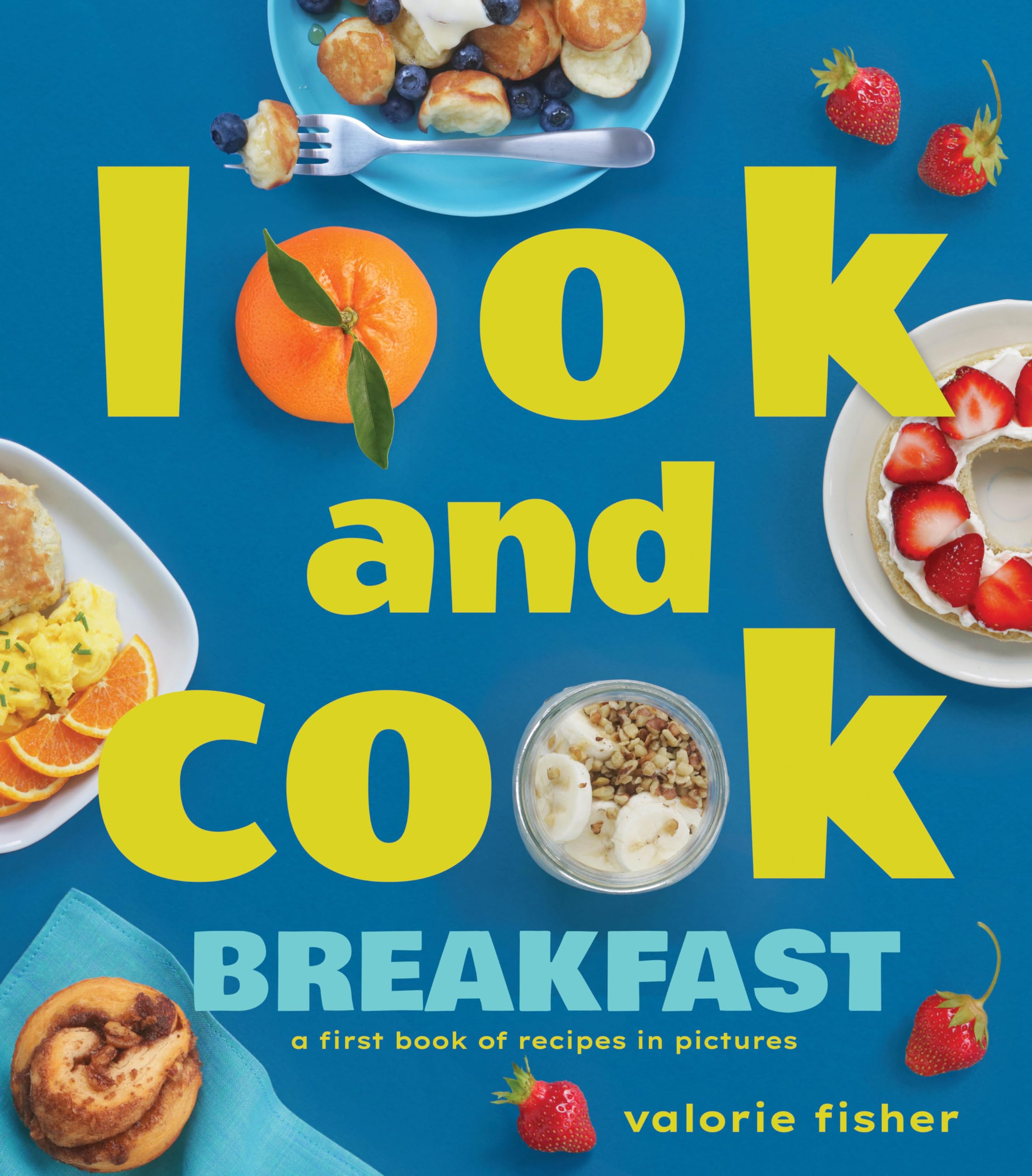 Look and Cook Breakfast: A First Book of Recipes in Pictures,New