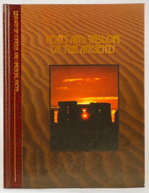 Feats And Wisdom Of The Ancients (Library Of Curious And Unusual Facts)