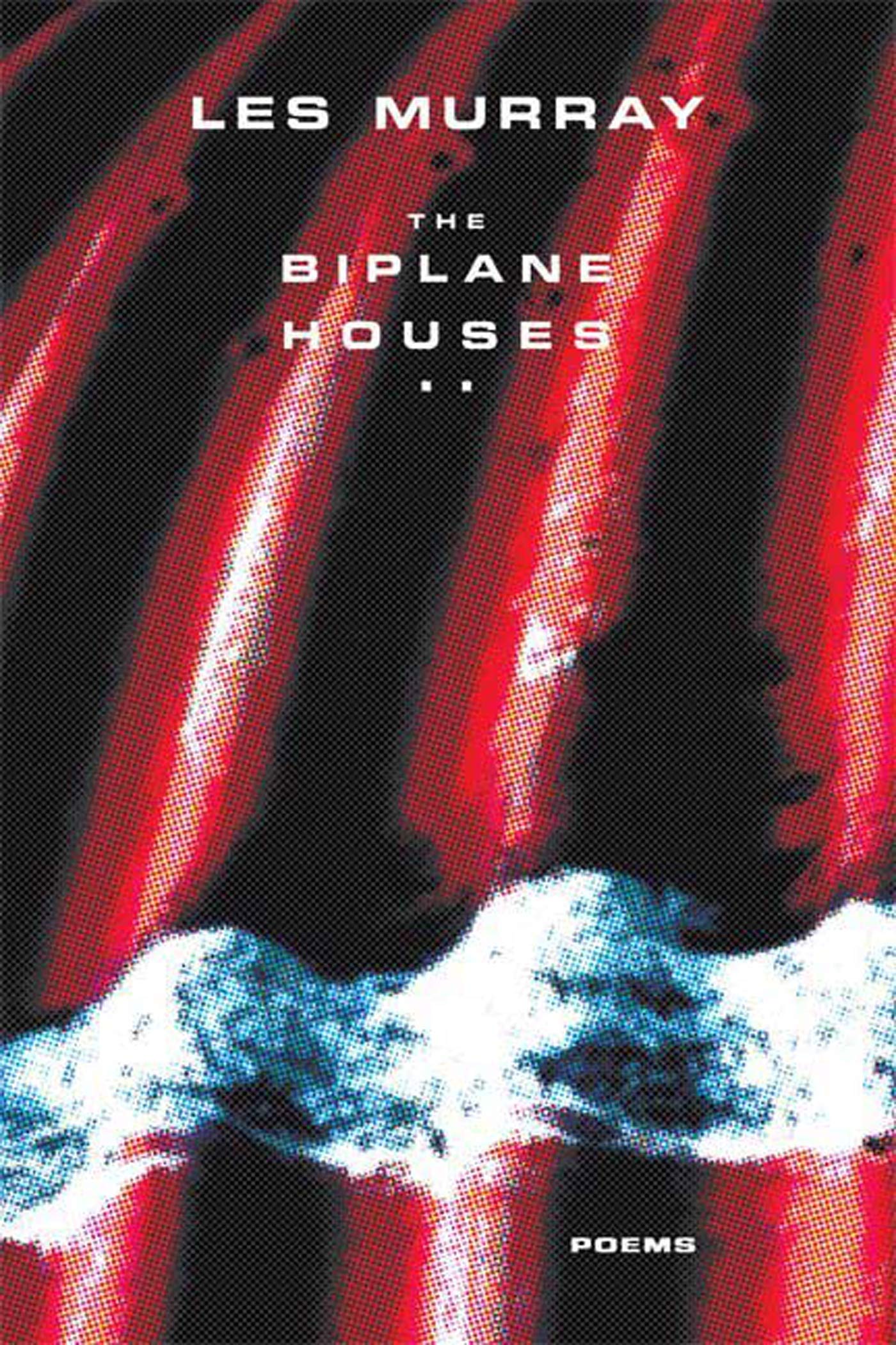 The Biplane Houses: Poems,Used