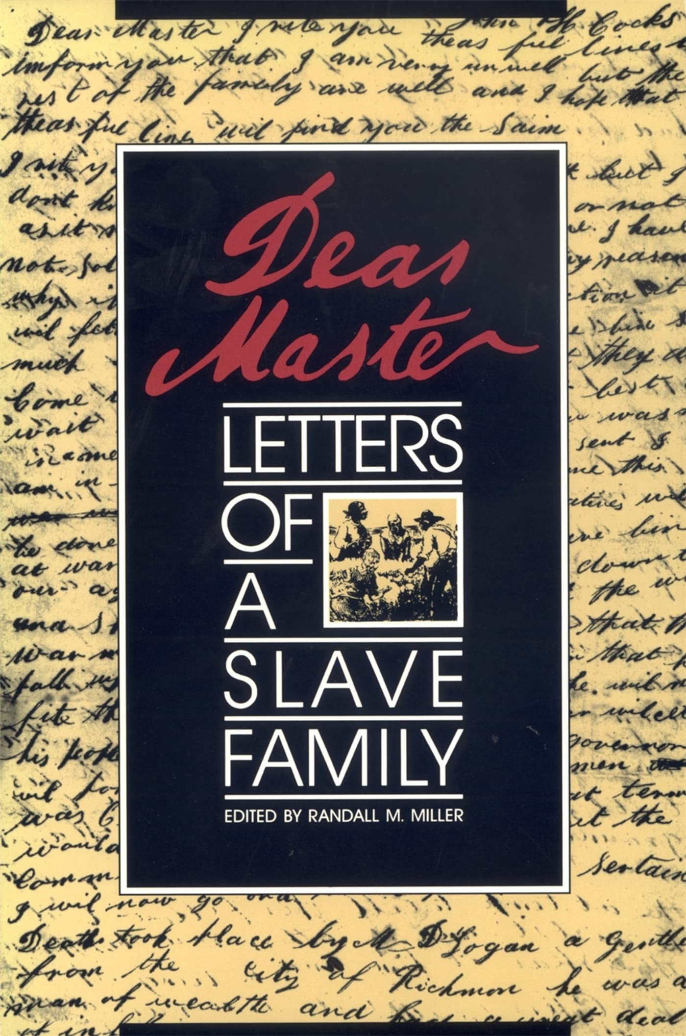 Dear Master: Letters Of A Slave Family (Brown Thrasher Books Ser.),Used