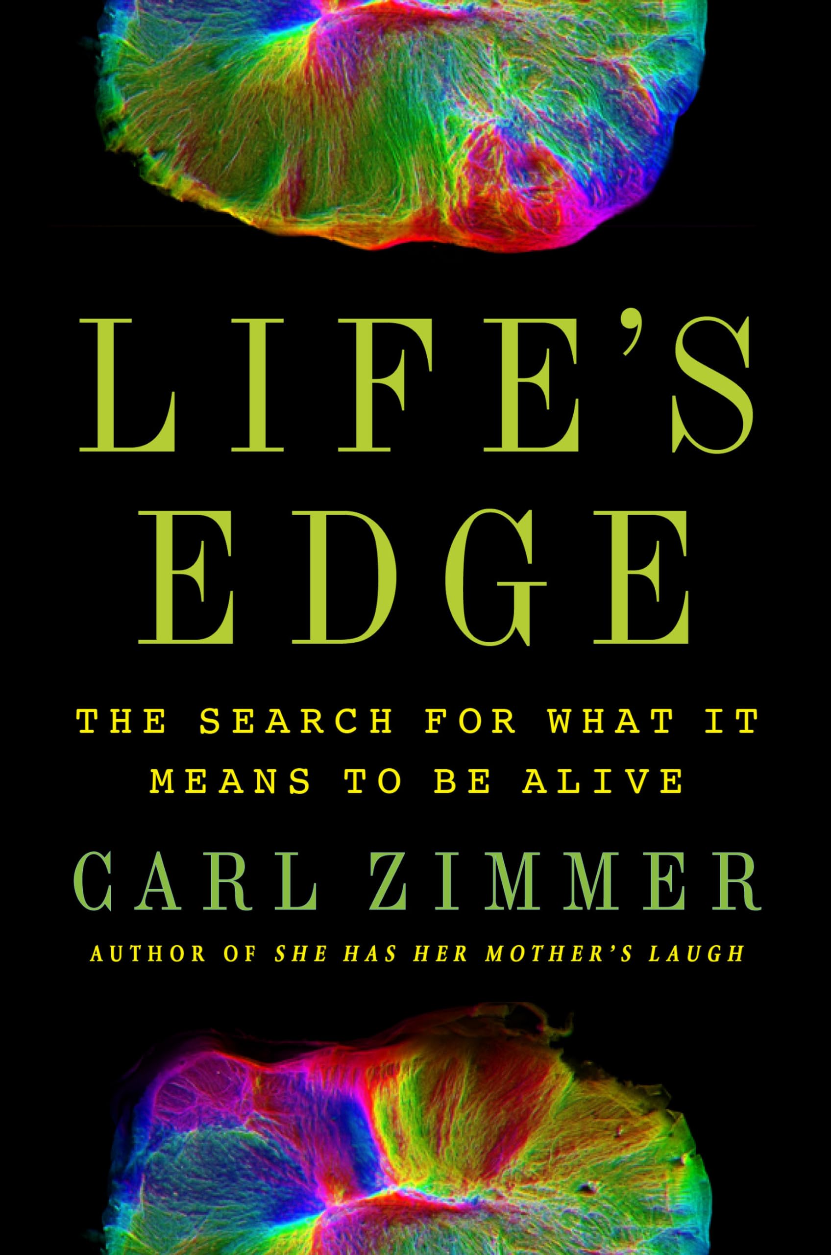 Life'S Edge: The Search For What It Means To Be Alive-used