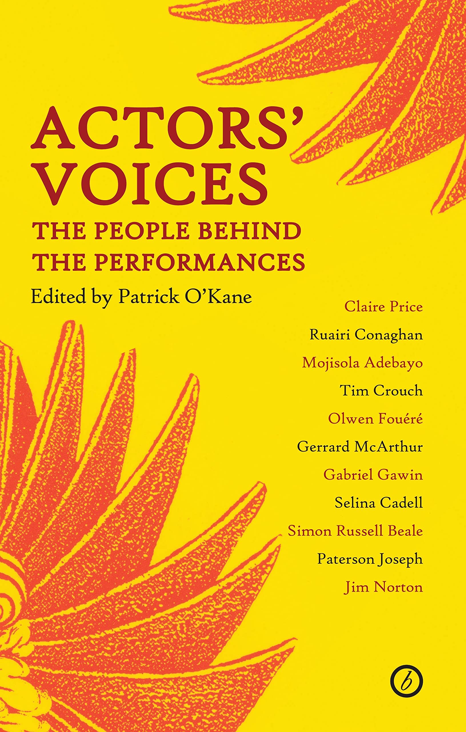 Actors' Voices: The People Behind The Performances,Used