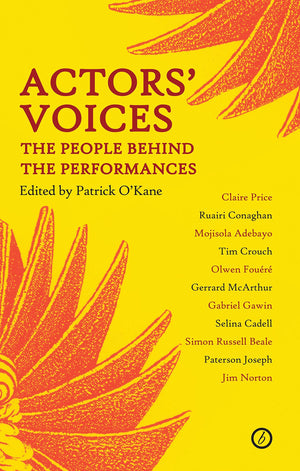 Actors' Voices: The People Behind The Performances,Used