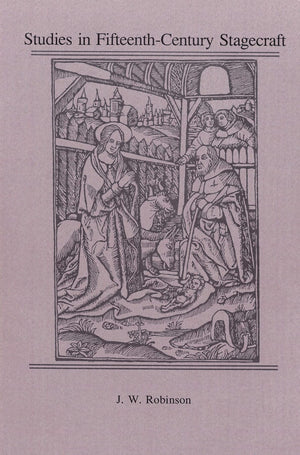 Studies in FifteenthCentury Stagecraft (Early Drama, Art, and Music Monograph Series),Used