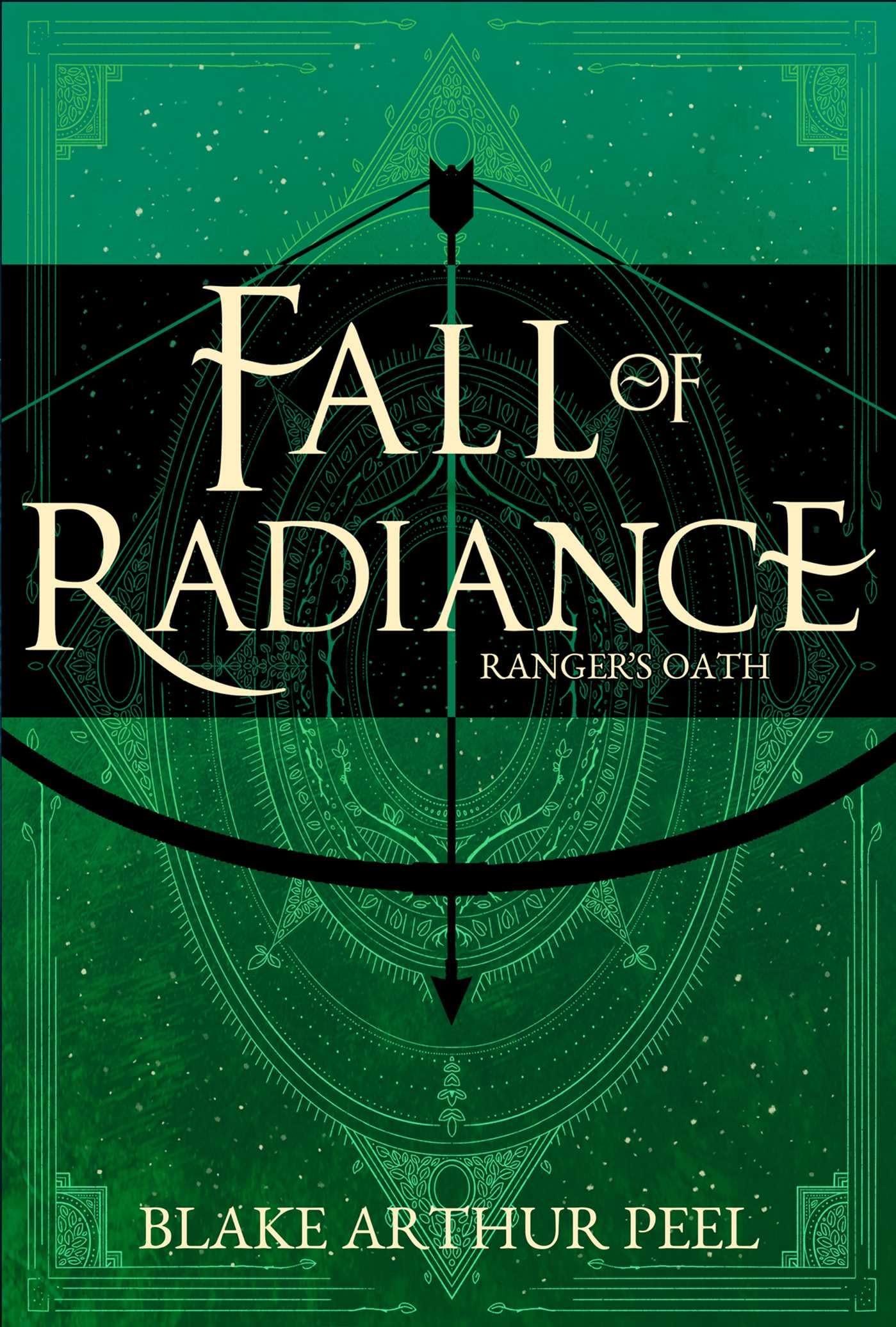 RangerS Oath (Fall Of Radiance, Book 1)