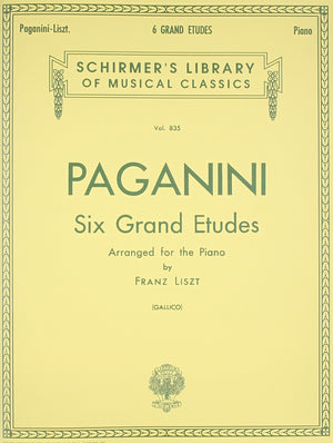 6 Grande Etudes after N. Paganini: Schirmer Library of Classics Volume 835 Piano Solo,New