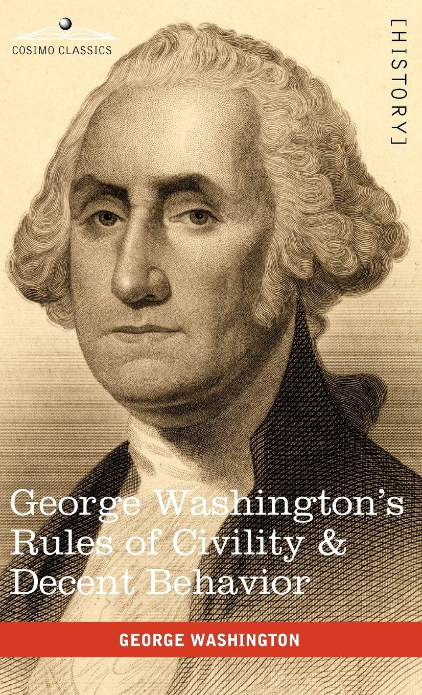George Washington's Rules of Civility & Decent Behavior,Used