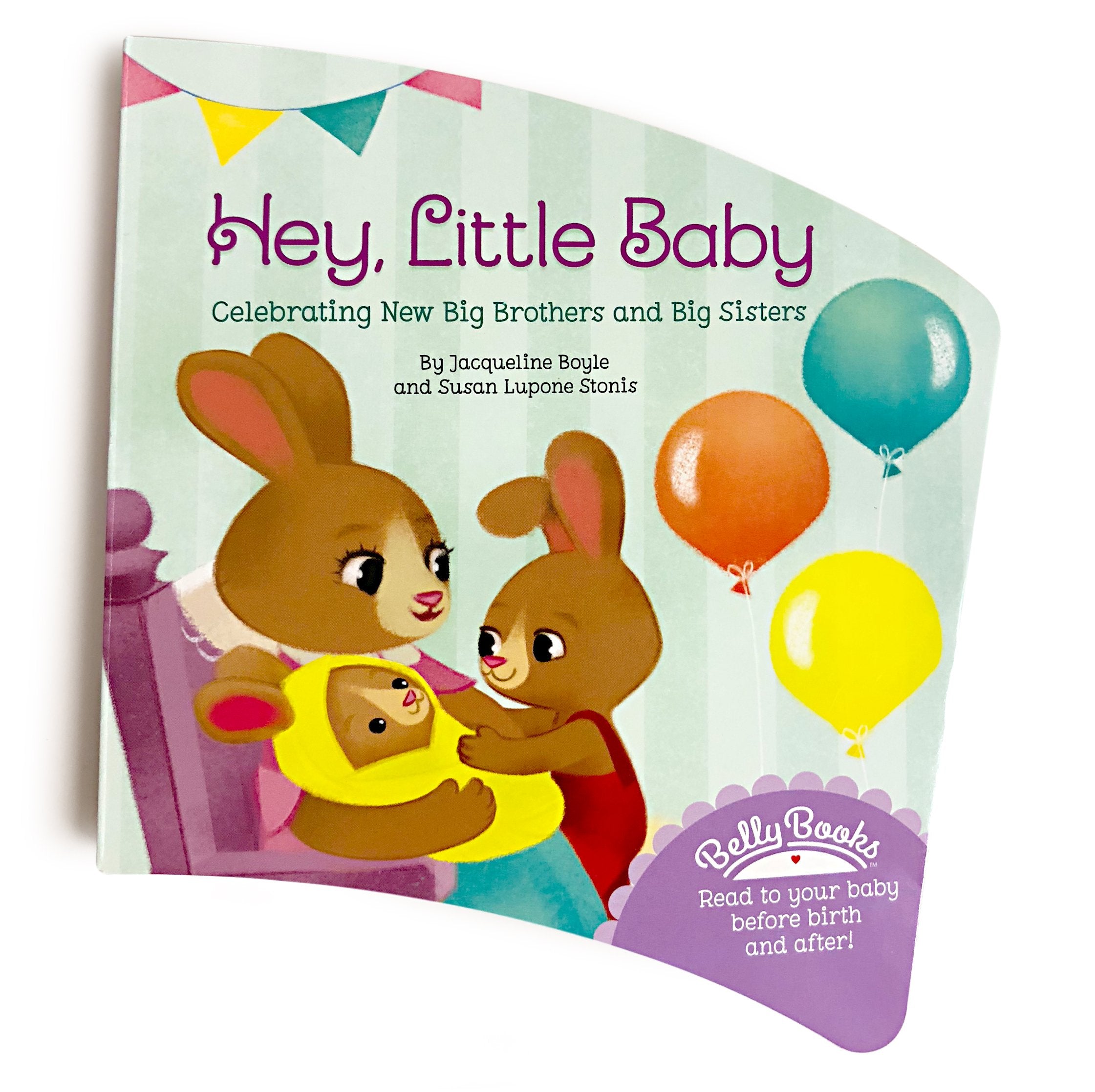Hey Little Baby: A Belly Book,Used