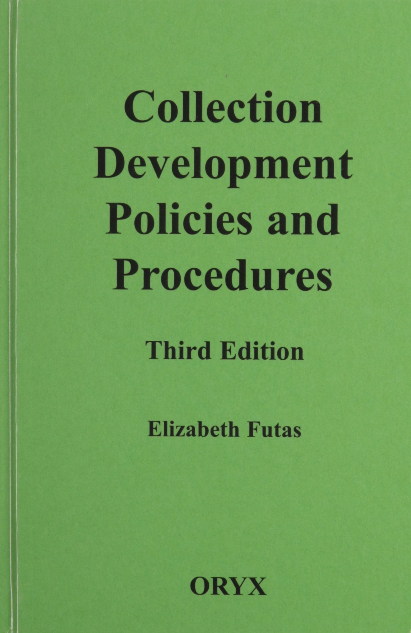Collection Development Policies and Procedures,Used