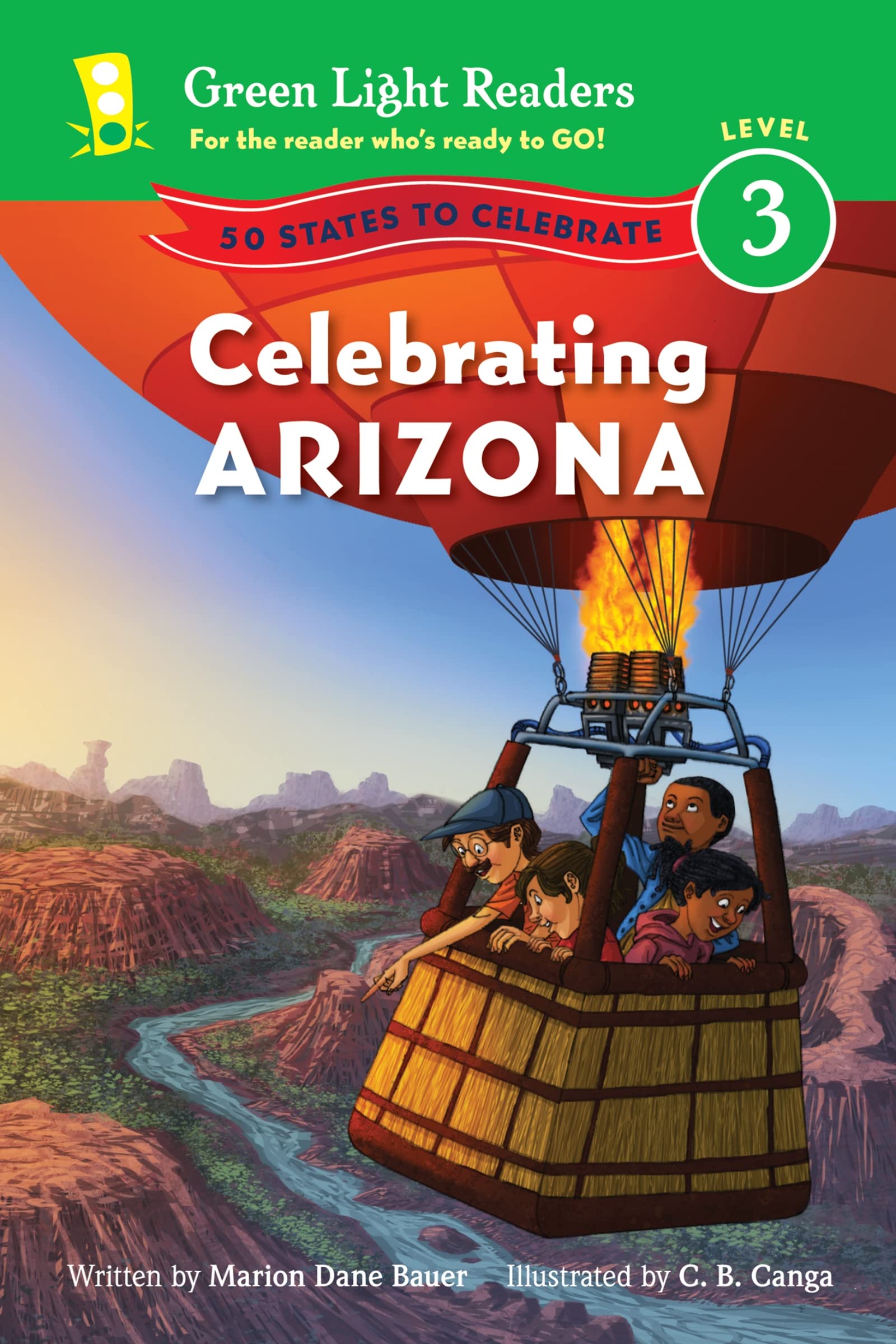 Celebrating Arizona: 50 States to Celebrate (Green Light Readers Level 3),Used