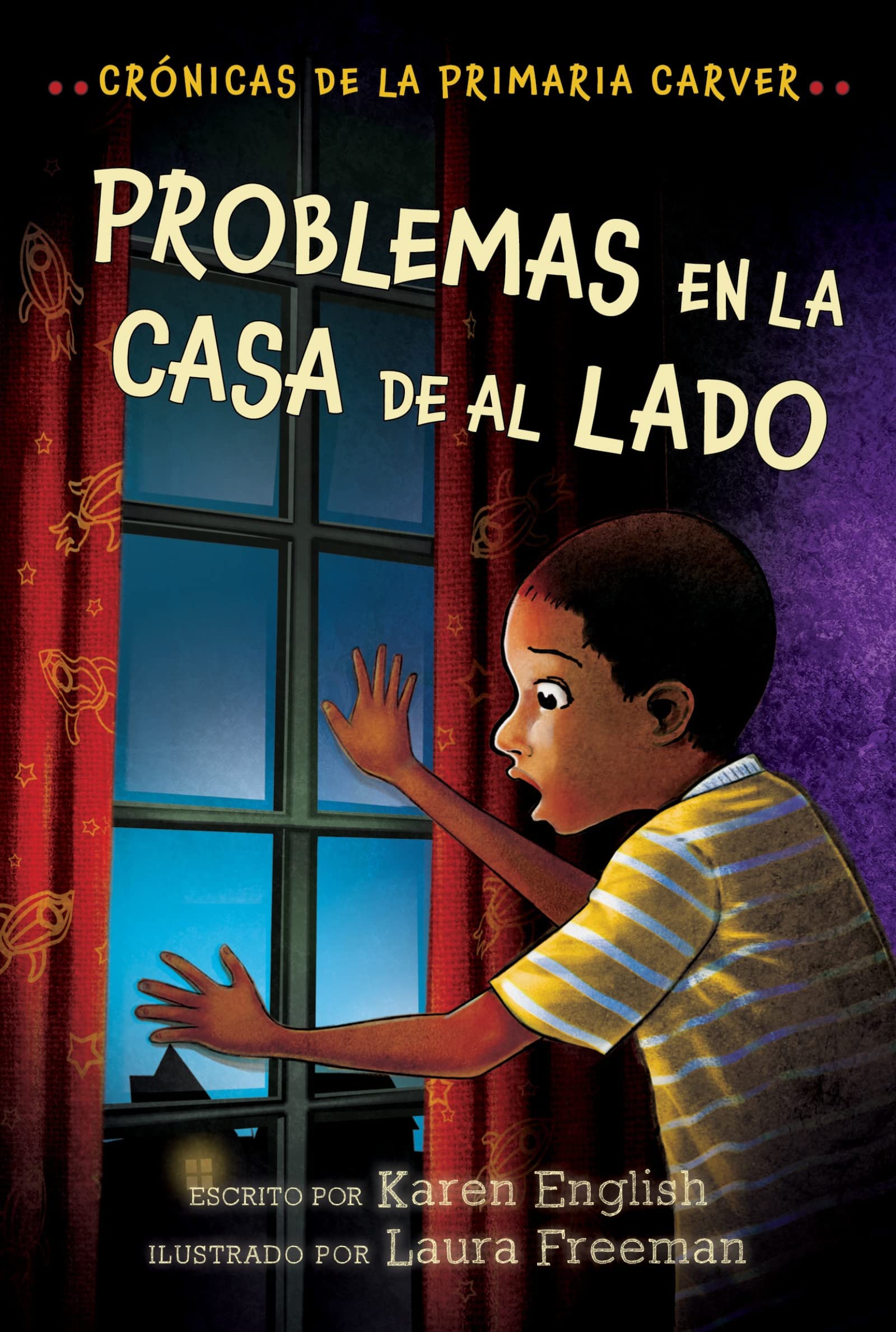 Problemas En La Casa De Al Lado: Trouble Next Door (Spanish Edition) (The Carver Chronicles, 4),New