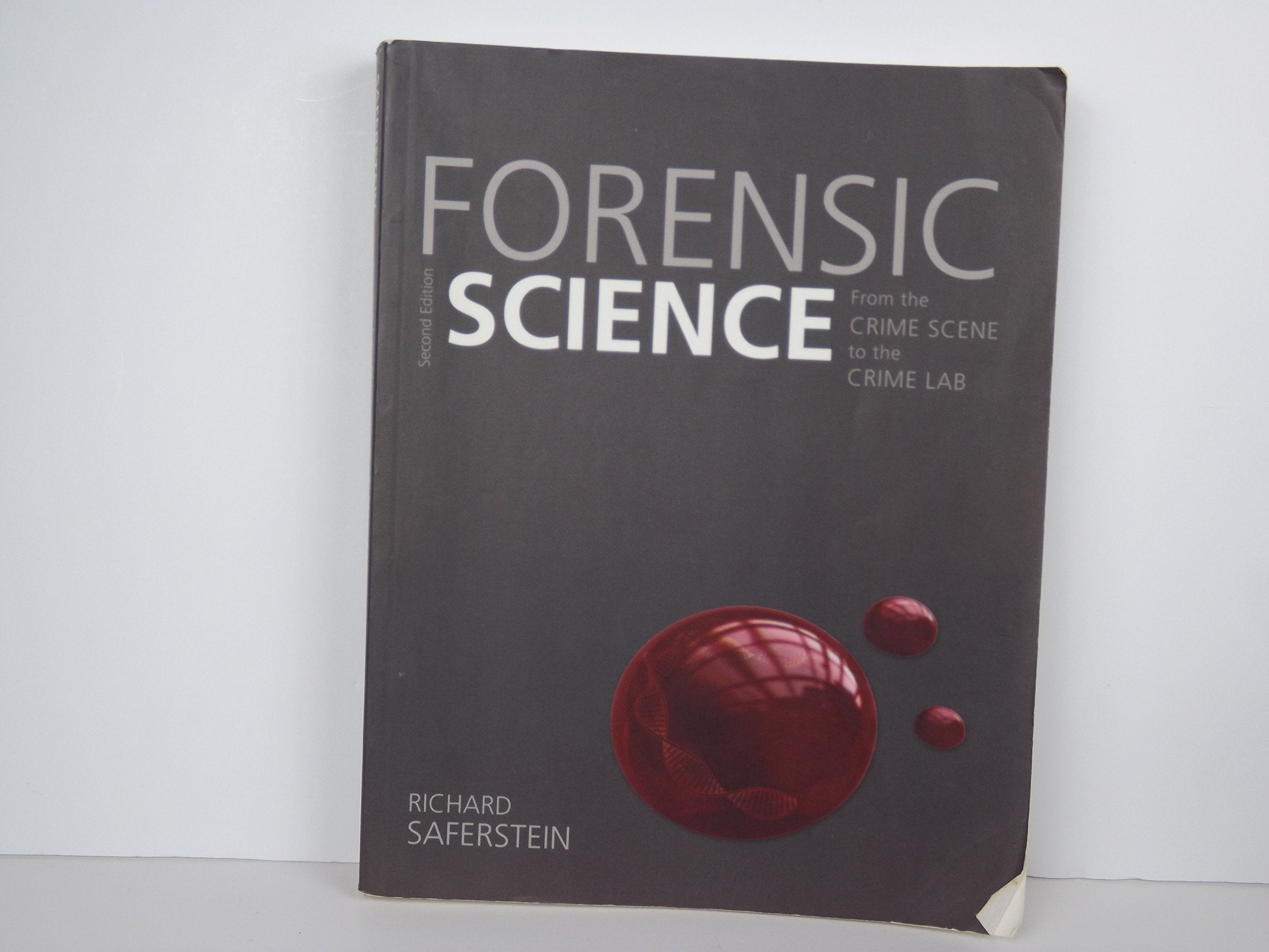 Forensic Science: From the Crime Scene to the Crime Lab (2nd Edition),Used