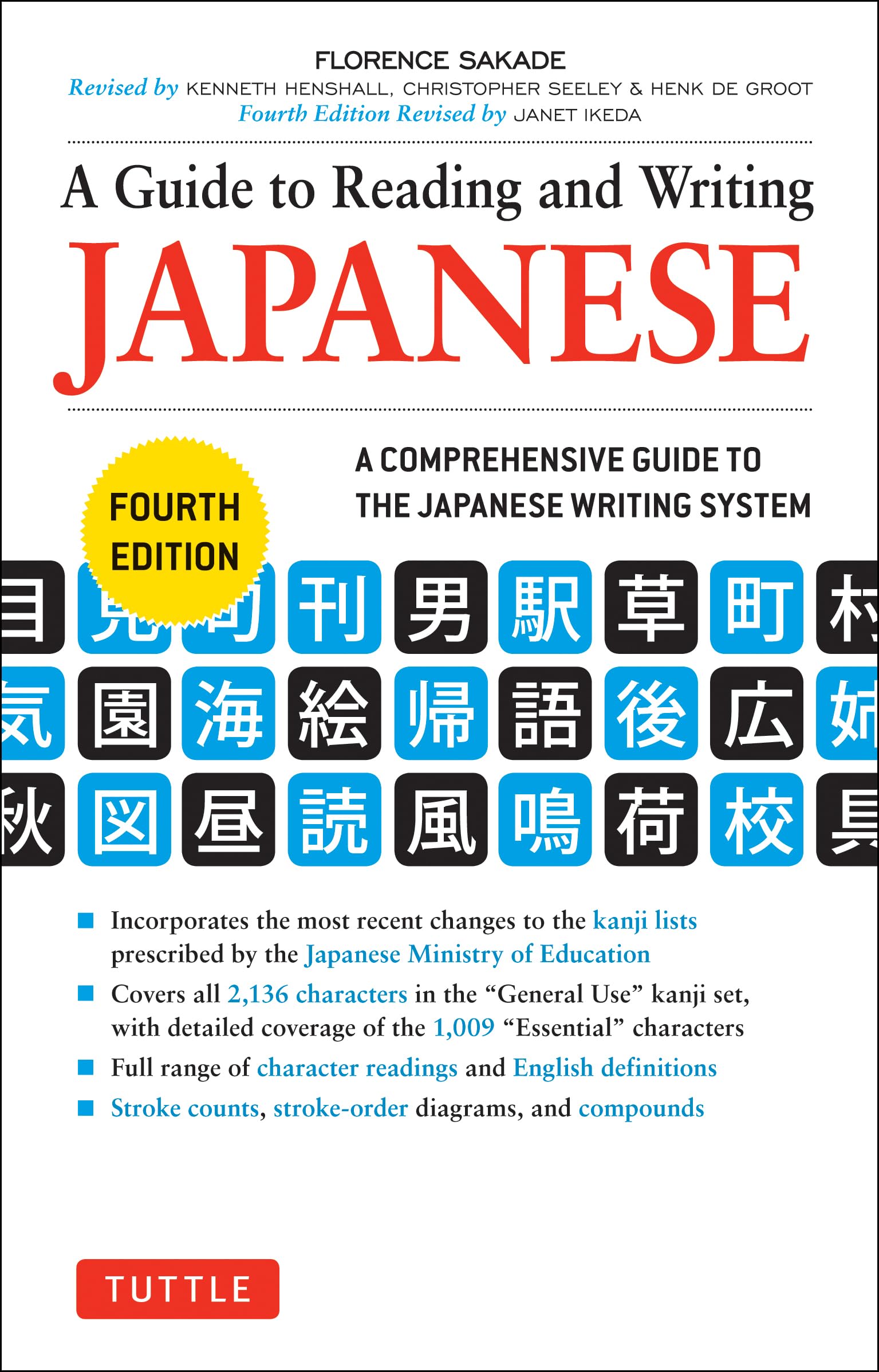 A Guide to Reading and Writing Japanese: Fourth Edition, JLPT All Levels (2,136 Japanese Kanji Characters),Used