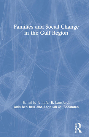 Families and Social Change in the Gulf Region,Used