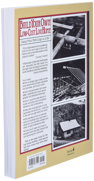 Build Your Own LowCost Log Home (Garden Way Publishing Classic),Used