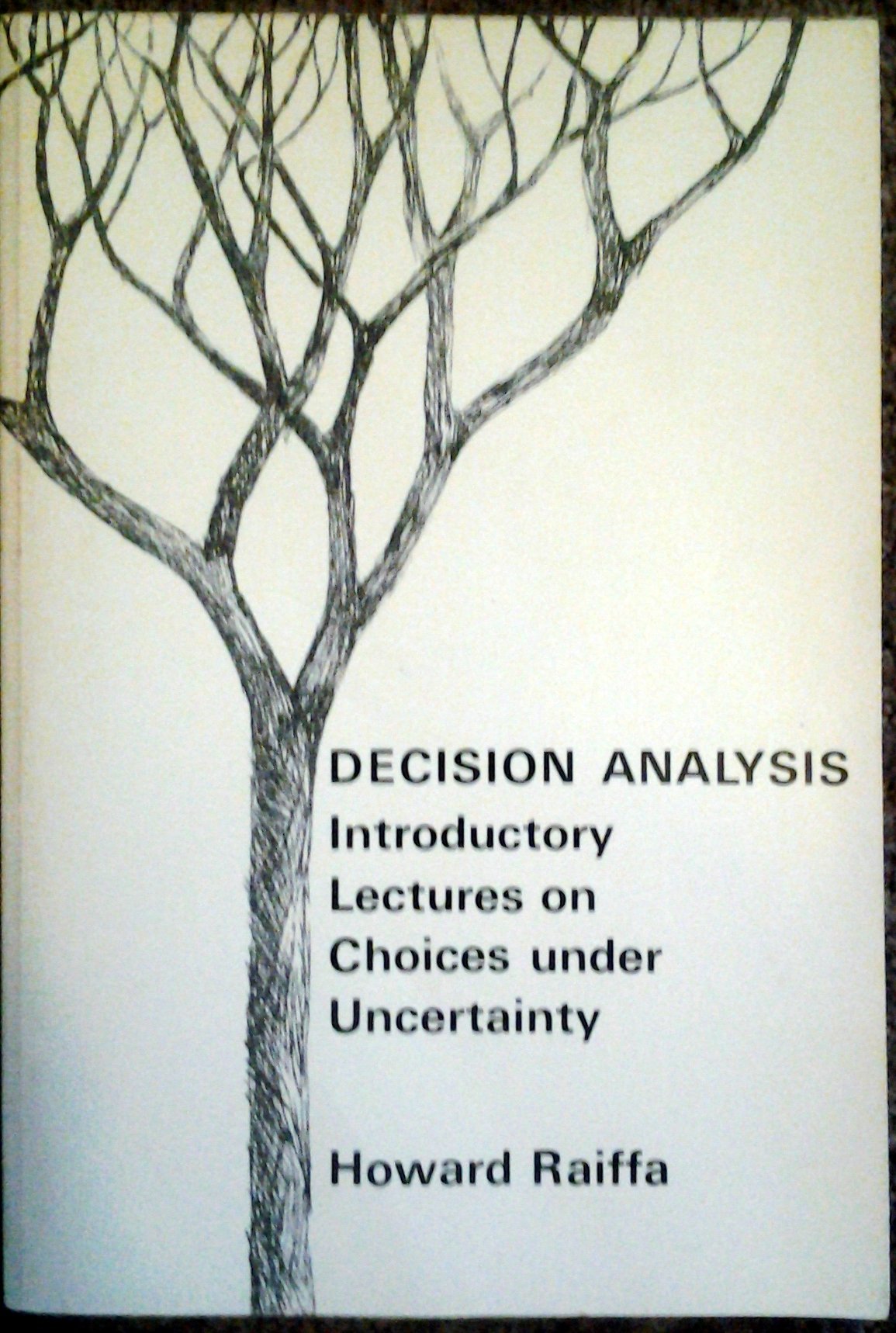 Raiffa: Decision Analysis