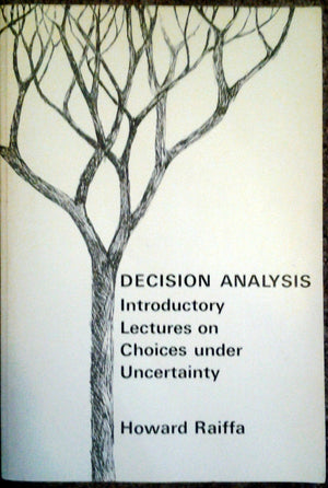 Raiffa: Decision Analysis