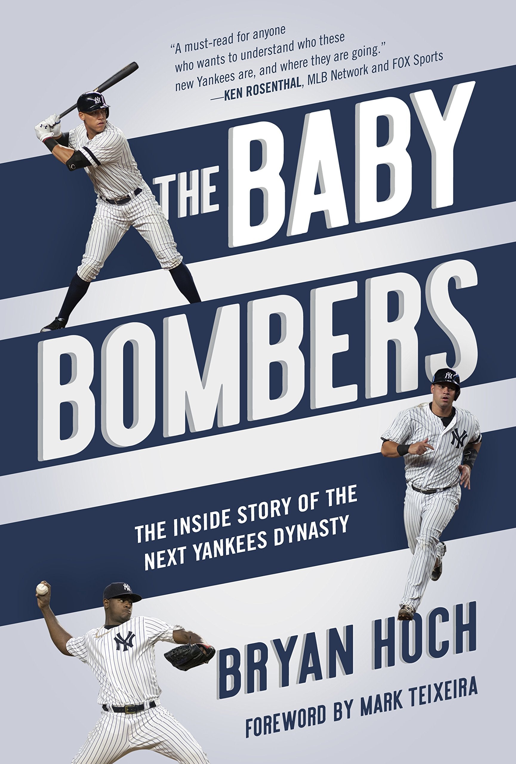 The Baby Bombers: The Inside Story of the Next Yankees Dynasty,Used