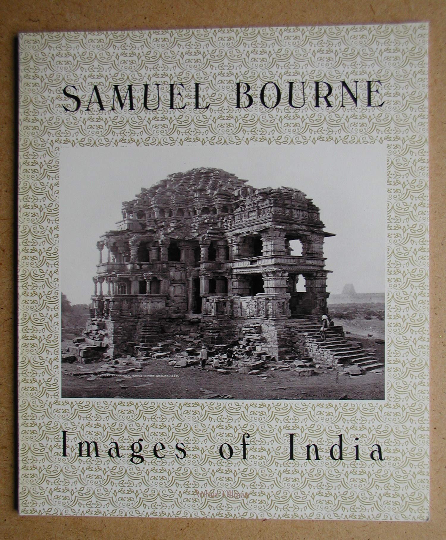 Samuel Bourne: Images Of India (Untitled, 33),Used