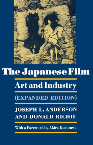 The Japanese Film: Art and Industry (Expanded Edition),Used