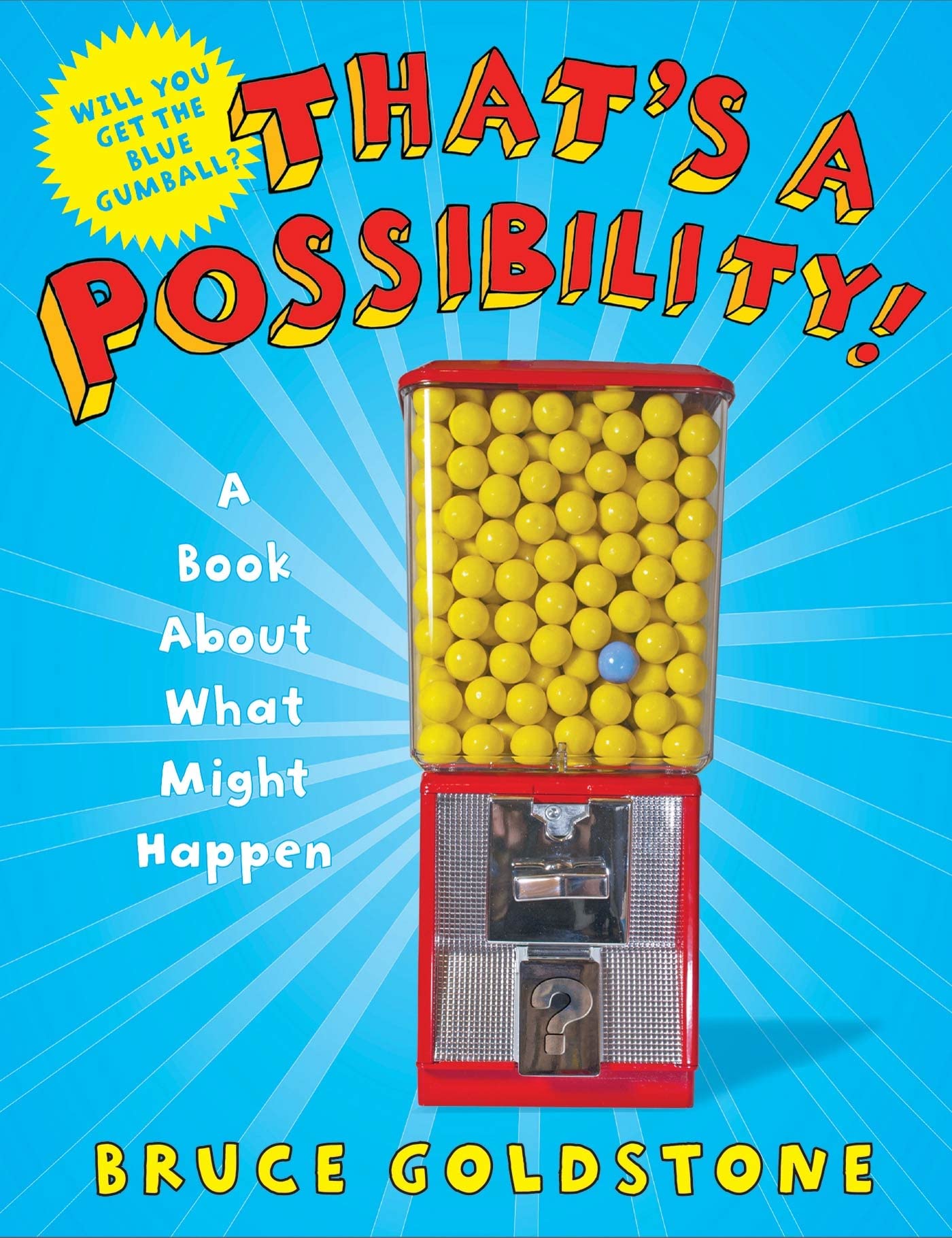 That's a Possibility!: A Book About What Might Happen,Used