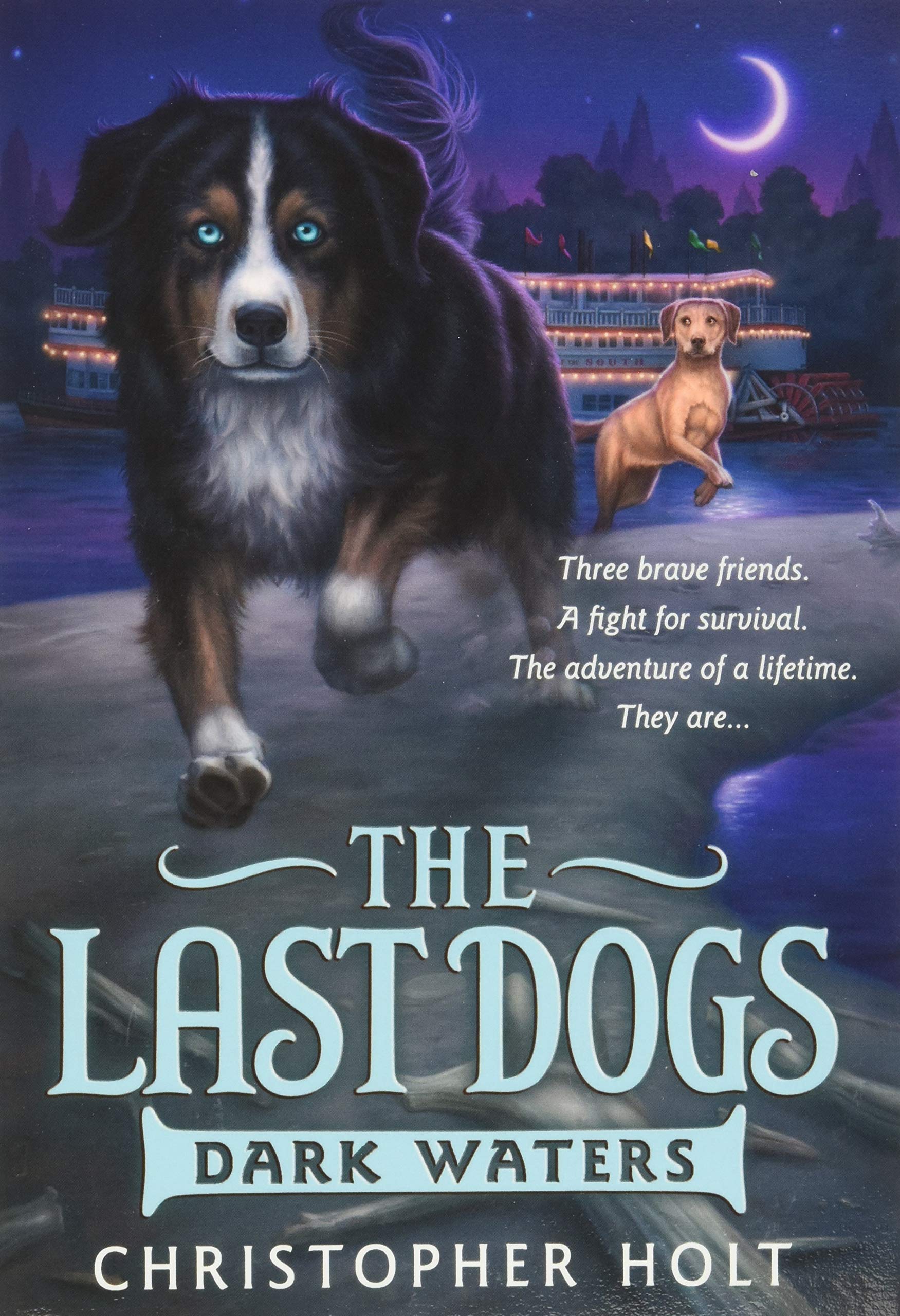 The Last Dogs: Dark Waters (The Last Dogs, 2),New