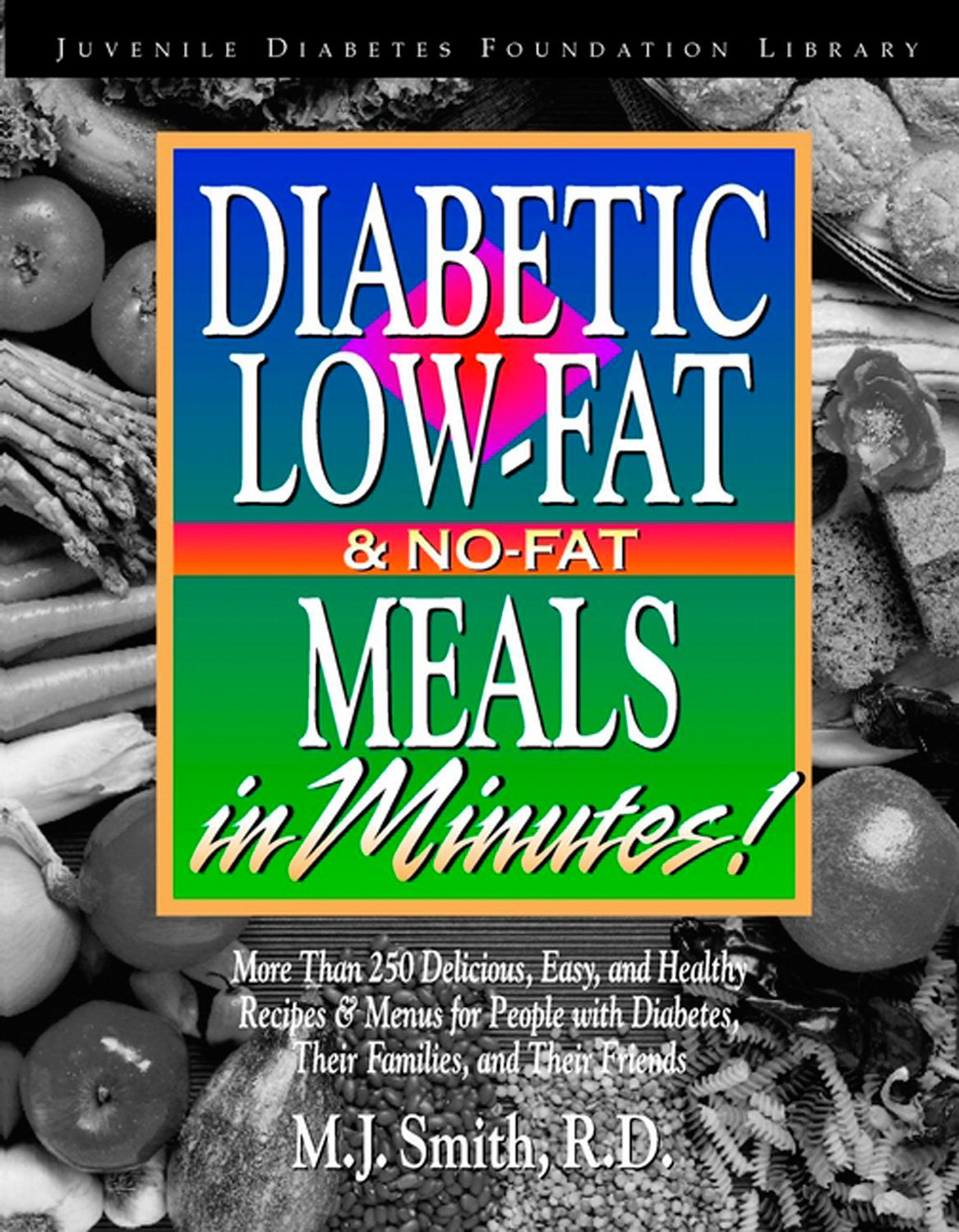 Diabetic Lowfat And Nofat Meals In Minutes